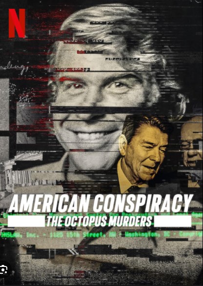 Xem Phim Âm mưu Mỹ: Án mạng Bạch tuộc Phần 1 (American Conspiracy: The Octopus Murders Season 1)
