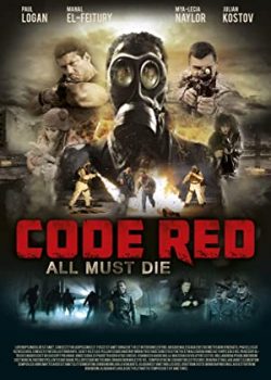 Xem Phim Báo Động Đỏ (Code Red)