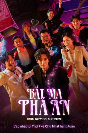 Xem Phim Bắt Ma Phá Án (From Now On, Showtime!)