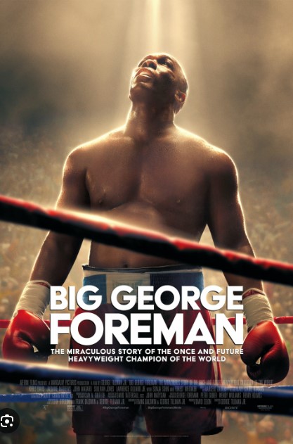 Xem Phim Big George Foreman: Câu chuyện kỳ ​​diệu về nhà vô địch hạng nặng thế giới một thời và trong tương lai (Big George Foreman: The Miraculous Story of the Once and Future Heavyweight Champion of the World)