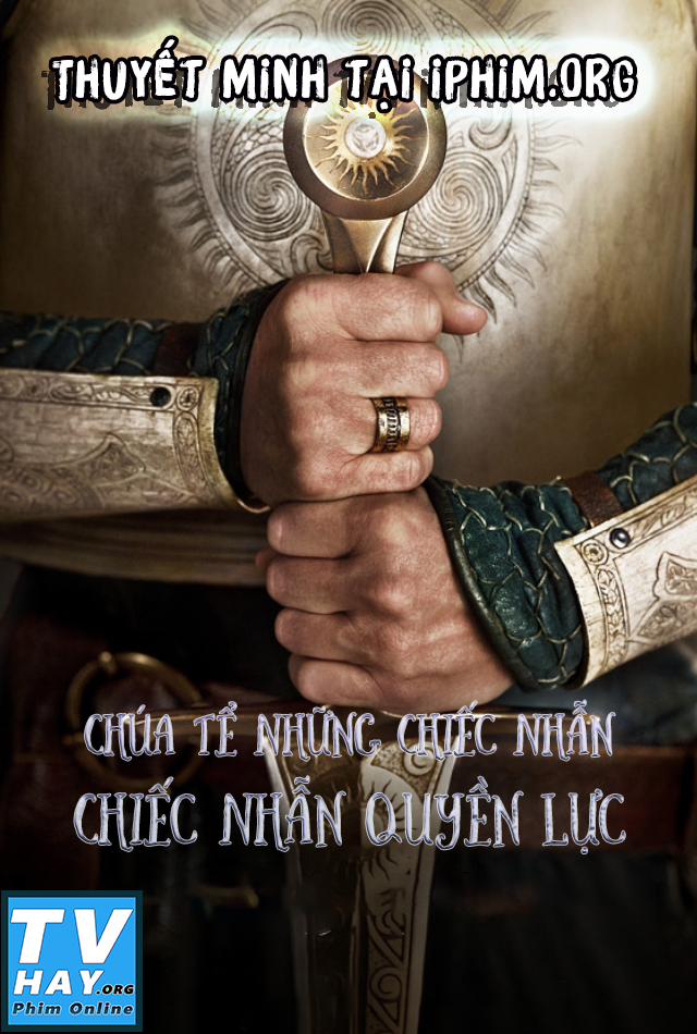 Xem Phim Chúa Tể Những Chiếc Nhẫn: Chiếc Nhẫn Quyền Lực (The Lord of the Rings: The Rings of Power)
