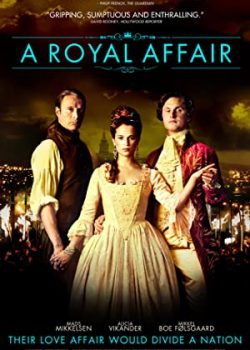 Xem Phim Chuyện Tình Hoàng Tộc (A Royal Affair)