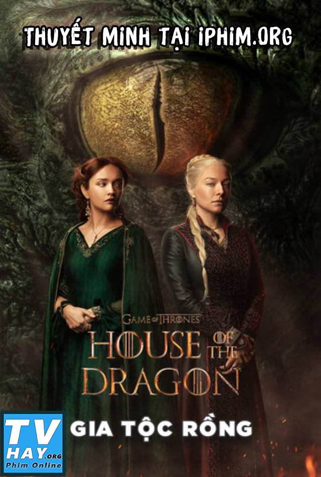 Xem Phim Gia Tộc Rồng (Phần 1) (House of the Dragon (Season 1))