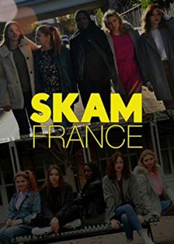 Xem Phim Skam Pháp Mùa 5 (Skam France Season 5)