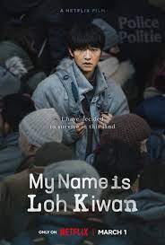 Xem Phim Tên tôi là Loh Kiwan - My Name is Ro Gi Wan (Ro Gi Wan)